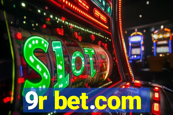 9r bet.com